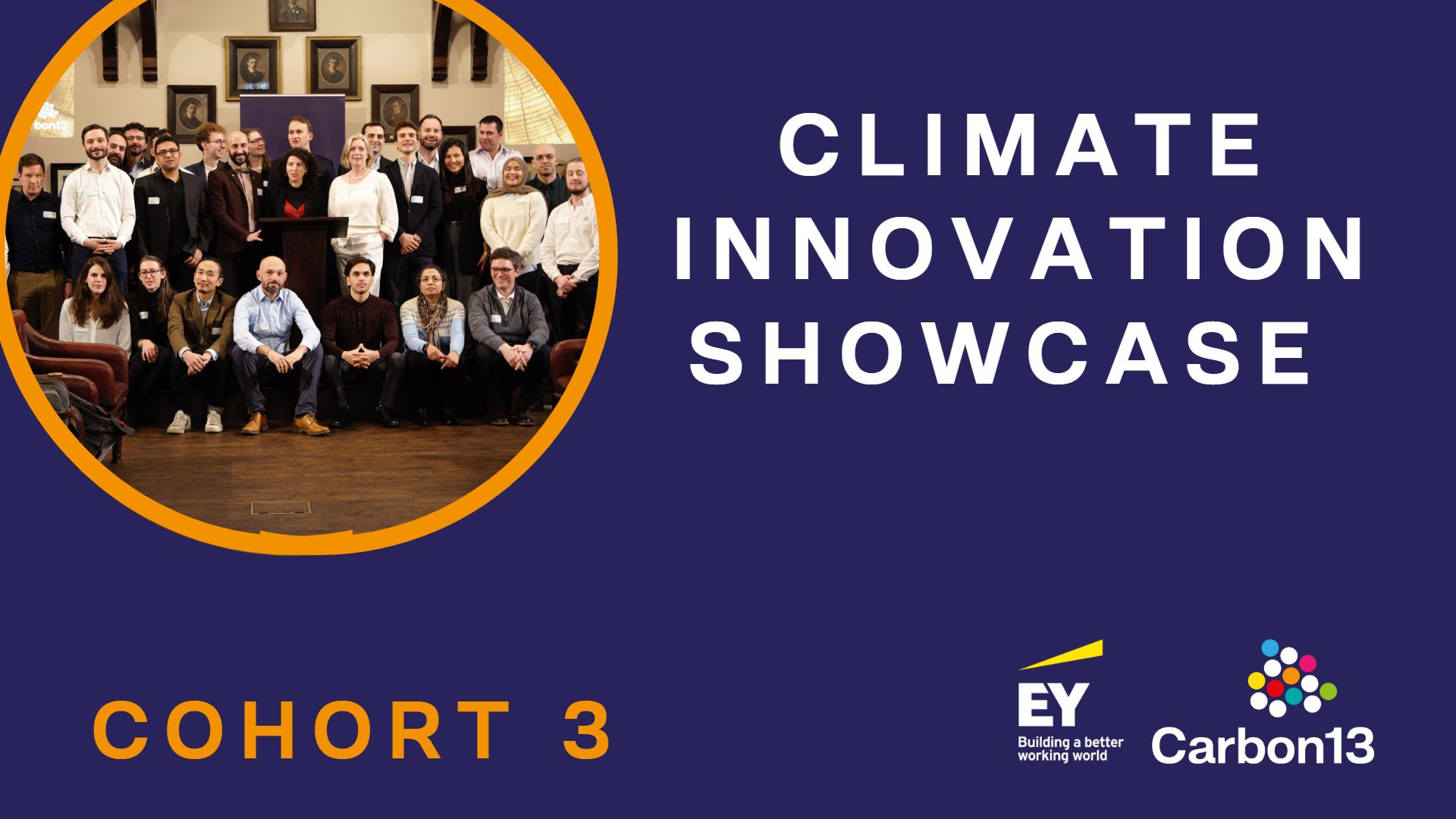 Blue image with a picture of Cohort 4 of the Venture Builder in the corner. The text: Climate innovation showcase, cohort 3 is visible